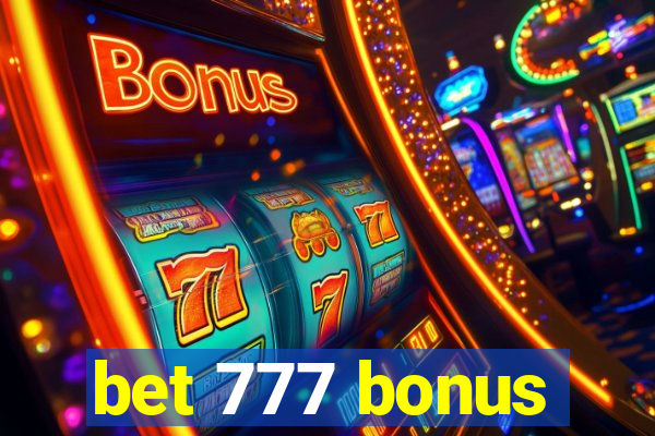 bet 777 bonus